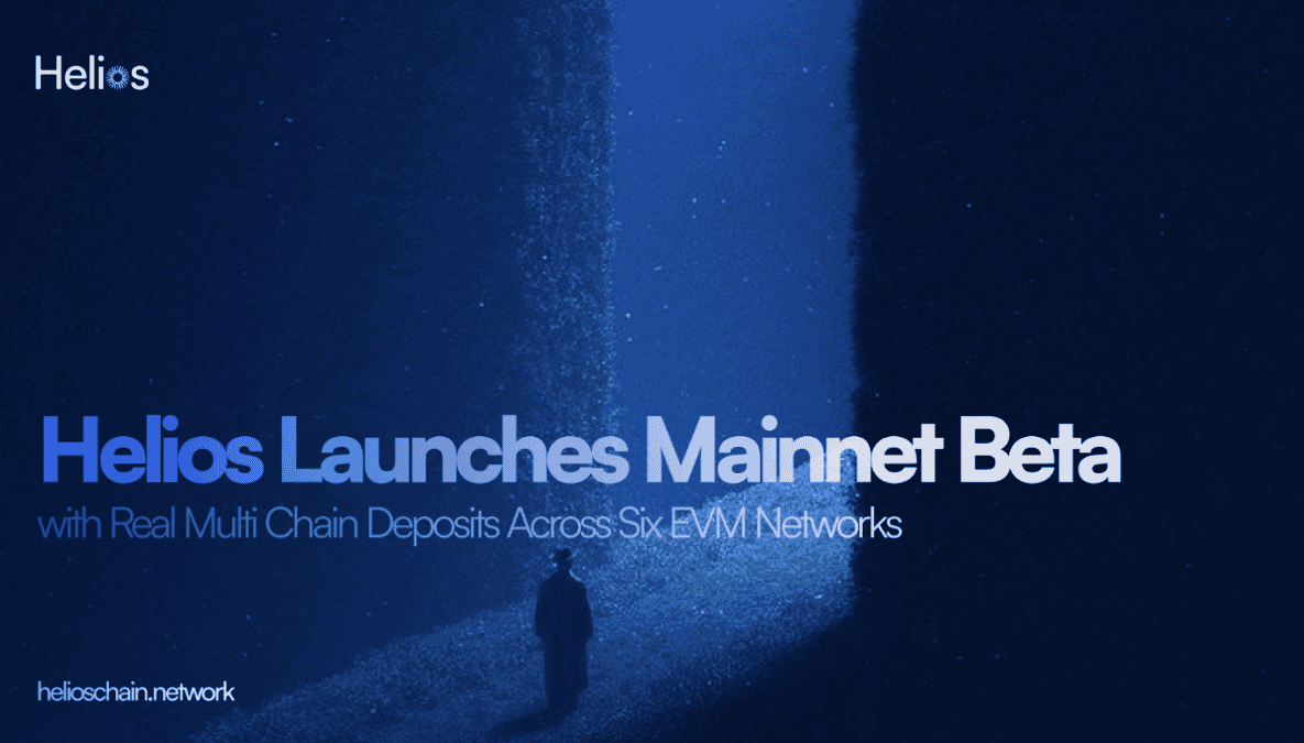 Helios Launches Mainnet Beta with Multi Chain Deposits Across Six EVM Networks with Rewards in HLS
